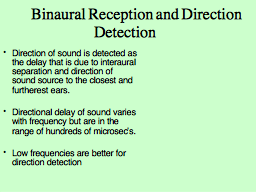       Binaural Reception and Direction Detection