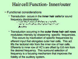 Hair cell Function- Inner/outer