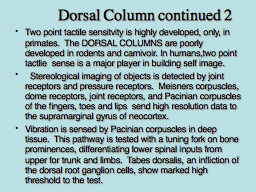 Dorsal Column continued 2